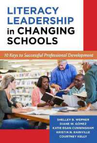 Literacy Leadership in Changing Schools : 10 Keys to Successful Professional Development (Language and Literacy Series)