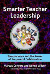 Smarter Teacher Leadership : Neuroscience and the Power of Purposeful Collaboration