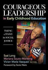 Courageous Leadership in Early Childhood Education : Taking a Stand for Social Justice (Early Childhood Educational Series)