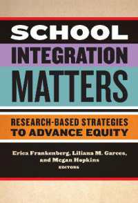 School Integration Matters : Research-Based Strategies to Advance Equity (Multicultural Education Series)