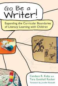 Go Be a Writer! : Expanding the Curricular Boundaries of Literacy Learning with Children (Language & Literacy Series)