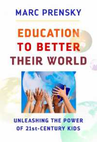 Education to Better Their World : Unleashing the Power of 21st-Century Kids