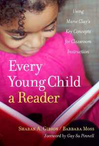 Every Young Child a Reader : Using Marie Clay's Key Concepts for Classroom Instruction (Language and Literacy Series)