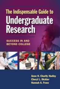 The Indispensable Guide to Undergraduate Research : Success in and Beyond College