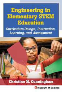 Engineering in Elementary STEM Education : Curriculum Design, Instruction, Learning, and Assessment