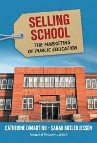 Selling School : The Marketing of Public Education