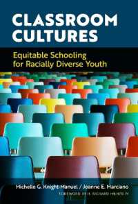 Classroom Cultures : Equitable Schooling for Racially Diverse Youth