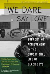 We Dare Say Love : Supporting Achievement in the Educational Life of Black Boys (Multicultural Education Series)