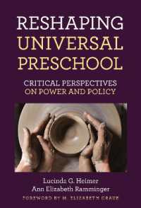 Reshaping Universal Preschool : Critical Perspectives on Power and Policy (Early Childhood Education Series)