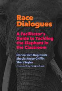 Race Dialogues : A Facilitator's Guide to Tackling the Elephant in the Classroom