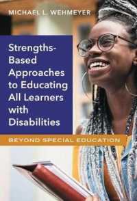Strengths-Based Approaches to Educating All Learners with Disabilities : Beyond Special Education