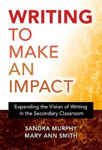 Writing to Make an Impact : Expanding the Vision of Writing in the Secondary Classroom