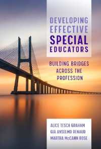 Developing Effective Special Educators : Building Bridges Across the Profession