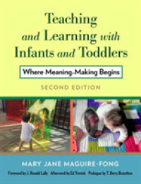 Teaching and Learning with Infants and Toddlers : Where Meaning Making Begins, Second Edition