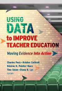 Using Data to Improve Teacher Education : Moving Evidence into Action