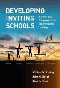 Developing Inviting Schools : A Beneficial Framework for Teaching and Leading