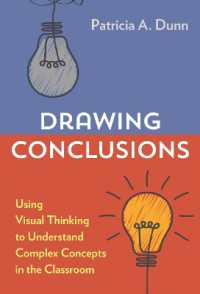 Drawing Conclusions : Using Visual Thinking to Understand Complex Concepts in the Classroom