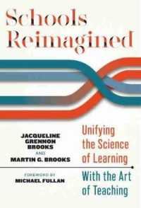 Schools Reimagined : Unifying the Science of Learning with the Art of Teaching
