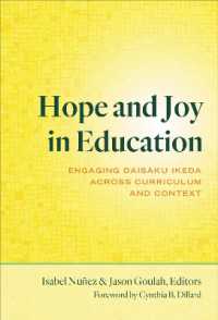 Hope and Joy in Education : Engaging Daisaku Ikeda Across Curriculum and Context