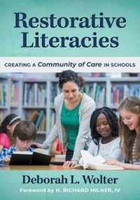 Restorative Literacies : Creating a Community of Care in Schools (Language and Literacy Series)