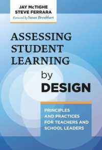 Assessing Student Learning by Design : Principles and Practices for Teachers and School Leaders