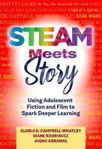 STEAM Meets Story : Using Adolescent Fiction and Film to Spark Deeper Learning