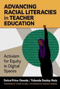 Advancing Racial Literacies in Teacher Education : Activism for Equity in Digital Spaces