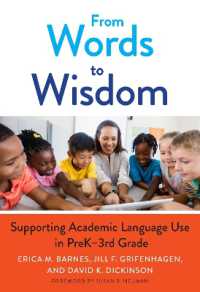 From Words to Wisdom : Supporting Academic Language Use in PreK-3rd Grade (Language and Literacy Series)