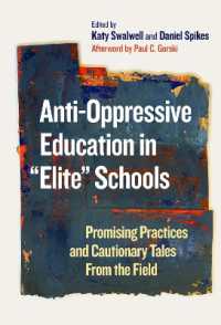 Anti-Oppressive Education in 'Elite' Schools : Promising Practices and Cautionary Tales from the Field