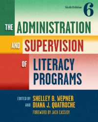 The Administration and Supervision of Literacy Programs (Language and Literacy Series) （6TH）