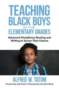 Teaching Black Boys in the Elementary Grades : Advanced Disciplinary Reading and Writing to Secure Their Futures