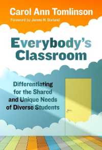 Everybody's Classroom : Differentiating for the Shared and Unique Needs of Diverse Students