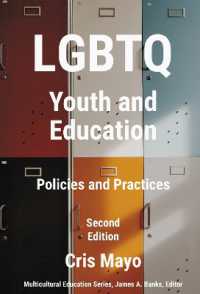 LGBTQ Youth and Education : Policies and Practices (Multicultural Education Series) （2ND）