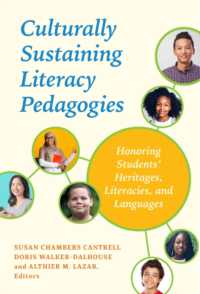 Culturally Sustaining Literacy Pedagogies : Honoring Students' Heritages, Literacies, and Languages (Language and Literacy Series)
