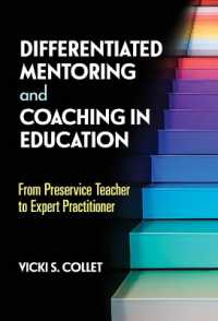 Differentiated Mentoring and Coaching in Education : From Preservice Teacher to Expert Practitioner