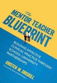 The Mentor Teacher Blueprint : Building Effective Clinical Practice through School-University Partnerships