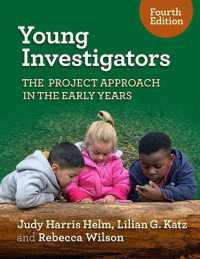 Young Investigators : The Project Approach in the Early Years (Early Childhood Education Series) （4TH）