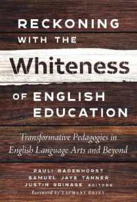 Reckoning with the Whiteness of English Education : Transformative Pedagogies in English Language Arts and Beyond