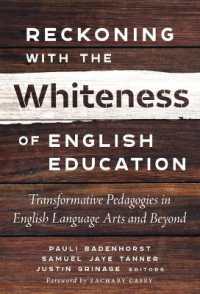 Reckoning with the Whiteness of English Education : Transformative Pedagogies in English Language Arts and Beyond