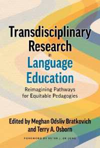 Transdisciplinary Research in Language Education : Reimagining Pathways for Equitable Pedagogies