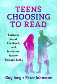 Teens Choosing to Read : Fostering Social, Emotional, and Intellectual Growth through Books (Language and Literacy Series)