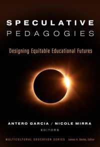 Speculative Pedagogies : Designing Equitable Educational Futures (Multicultural Education Series)
