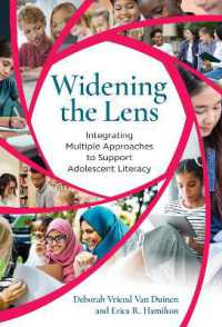 Widening the Lens : Integrating Multiple Approaches to Support Adolescent Literacy (Language and Literacy Series)