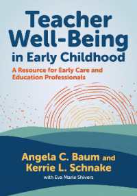 Teacher Well-Being in Early Childhood : A Resource for Early Care and Education Professionals (Early Childhood Education Series)