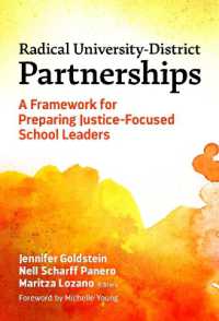 Radical University-District Partnerships : A Framework for Preparing Justice-Focused School Leaders