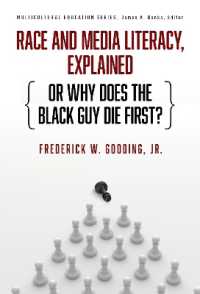 Race and Media Literacy, Explained (or Why Does the Black Guy Die First?) (Multicultural Education Series)