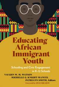 Educating African Immigrant Youth : Schooling and Civic Engagement in K-12 Schools (Language and Literacy Series)