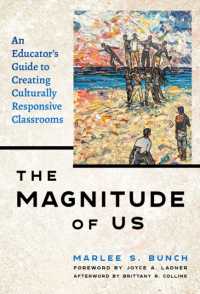 The Magnitude of Us : An Educator's Guide to Creating Culturally Responsive Classrooms