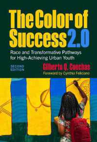 The Color of Success 2.0 : Race and Transformative Pathways for High-Achieving Urban Youth （2ND）