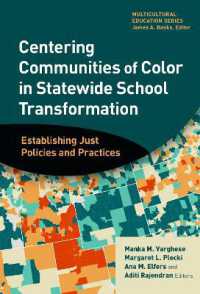 Centering Communities of Color in Statewide School Transformation : Establishing Just Policies and Practices (Multicultural Education Series)